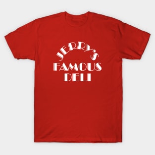 Jerry's Famous Deli T-Shirt